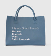 Load image into Gallery viewer, I SPEAK FLUENT FRENCH TOTE
